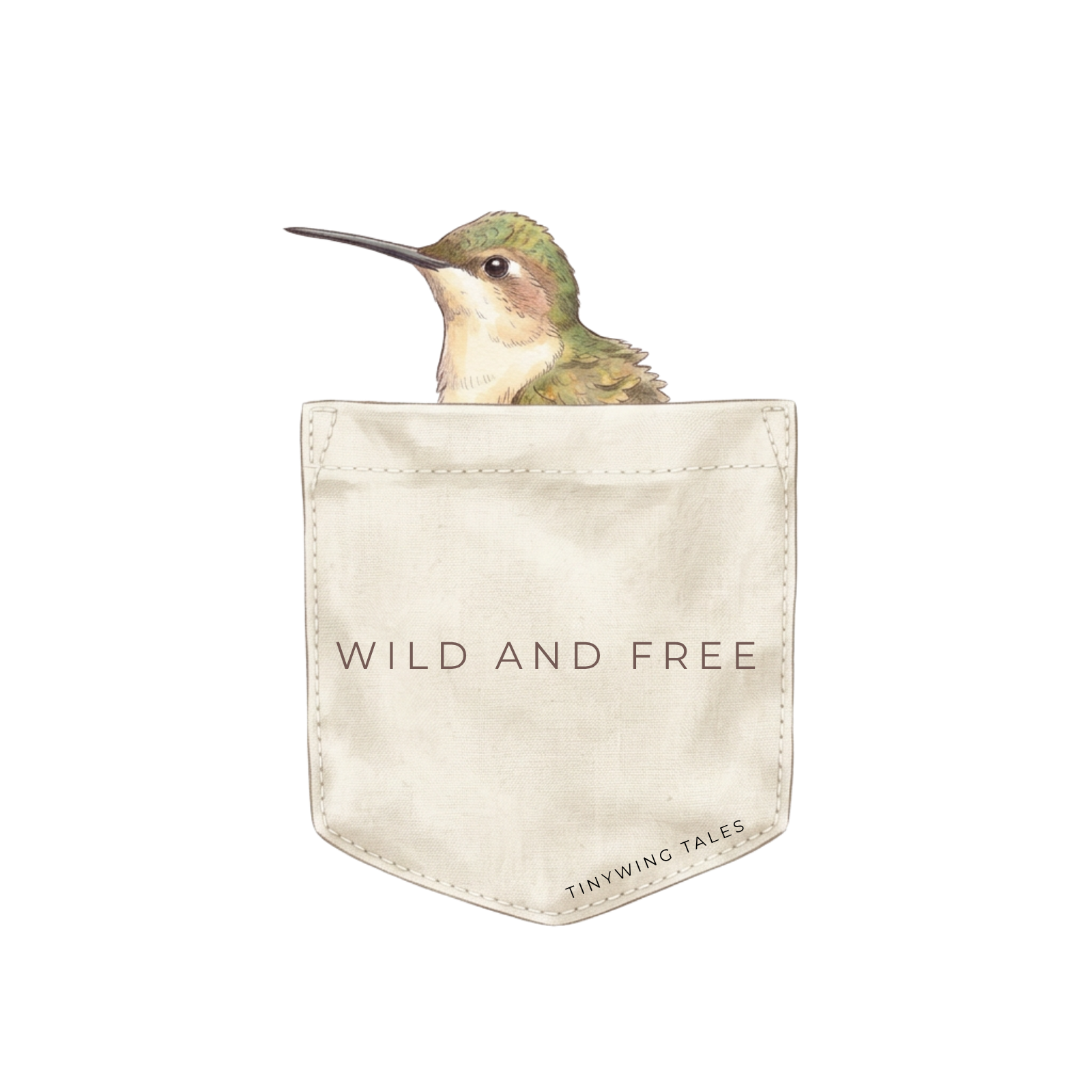 Pocket design with hummingbird and text "Wild and Free" Tinywing Tales